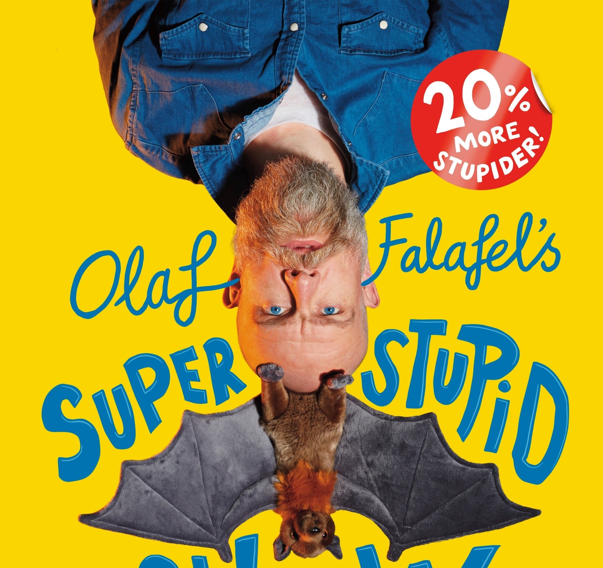 Olaf Falafel’s Super Stupid Show (20 more Stupider) THE CULTURE